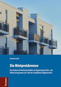 Die Mietpreisbremse - Alexandra Frank - E-Book