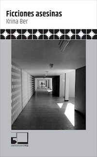 Ficciones asesinas - Krina Ber - E-Book