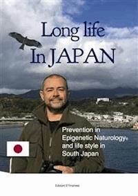 Long life in Japan - English Edition - Pierfrancesco Maria Rovere - E-Book