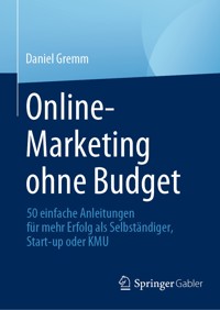 Online-Marketing ohne Budget - Daniel Gremm - E-Book