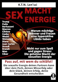 SEX - MACHT - ENERGIE - K.T.N. Len'ssi - E-Book