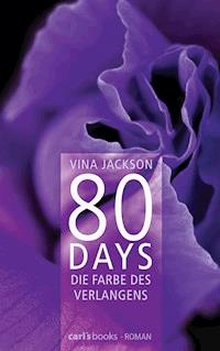 80 Days - Die Farbe des Verlangens - Vina Jackson - E-Book