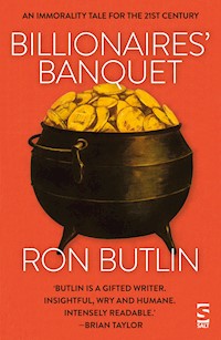 Billionaires' Banquet - Ron Butlin - E-Book