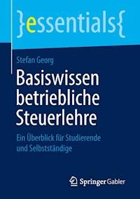 Basiswissen betriebliche Steuerlehre - STEFAN GEORG - E-Book