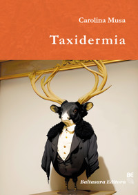 Taxidermia - Carolina Musa - E-Book