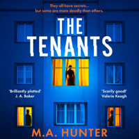 The Tenants (Unabridged) - M A Hunter - Hörbuch