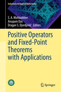Positive Operators and Fixed-Point Theorems with Applications -  - E-Book