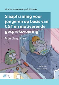 Slaaptraining voor jongeren op basis van CGT en motiverende gespreksvoering - Marije Kuin - E-Book
