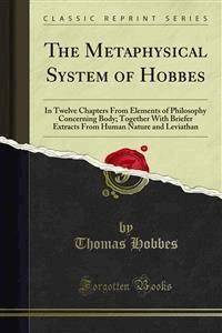 The Metaphysical System of Hobbes - Thomas Hobbes - E-Book