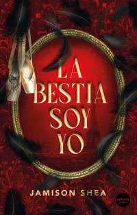 La bestia soy yo - Jamison Shea - E-Book