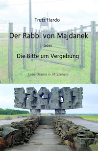 Der Rabbi von Majdanek - Trutz Hardo - E-Book