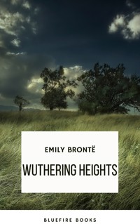 Wuthering Heights - Emily Bronte - E-Book