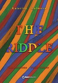 The riddle - Katerina Halmova - E-Book