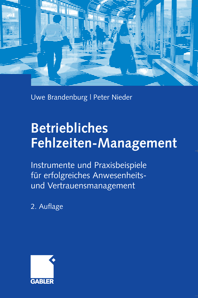 Betriebliches Fehlzeiten-Management - Uwe Brandenburg - E-Book