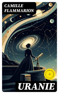 Uranie - Camille Flammarion - E-Book