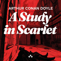 A Study in Scarlet - Arthur Conan Doyle - Hörbuch