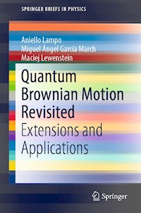 Quantum Brownian Motion Revisited - Aniello Lampo - E-Book