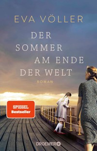 Der Sommer am Ende der Welt - Eva Völler - E-Book