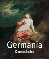 Germania - Cornelius Tacitus - E-Book