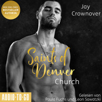 Church - Saints of Denver - Ein Spin-Off der Marked Men Reihe, Band 3 (ungekürzt) - Jay Crownover - Hörbuch