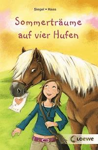 Sommerträume auf vier Hufen - Kathrin Siegel - E-Book
