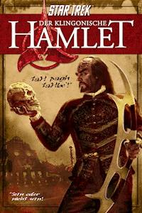 Star Trek: Der klingonische Hamlet - William Shakespeare - E-Book