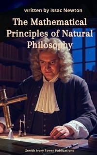 Mathematical Principles of Natural Philosophy - Isaac Newton - kostenlos E-Book