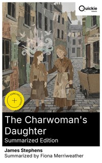 The Charwoman's Daughter (Summarized Edition) - James Stephens - E-Book