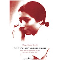 Deutschland vor der Nacht - Margot Littauer (Bruck) - E-Book