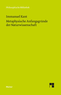 Metaphysische Anfangsgründe der Naturwissenschaft - Immanuel Kant - E-Book