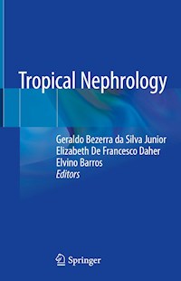 Tropical Nephrology -  - E-Book