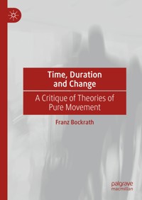 Time, Duration and Change - Franz Bockrath - E-Book