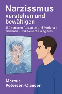 Die typischen Lügen von Narzissten - Marcus PC Petersen - Clausen - E-Book