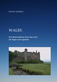 Wales - Detlev Gehring - E-Book