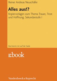 Alles aus!? - Reiner Andreas Neuschäfer - E-Book