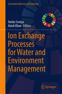 Ion Exchange Processes for Water and Environment Management -  - E-Book