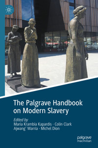 The Palgrave Handbook on Modern Slavery - - E-Book