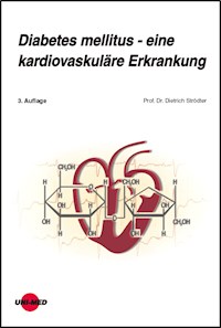 Diabetes mellitus - eine kardiovaskuläre Erkrankung - Dietrich Strödter - E-Book