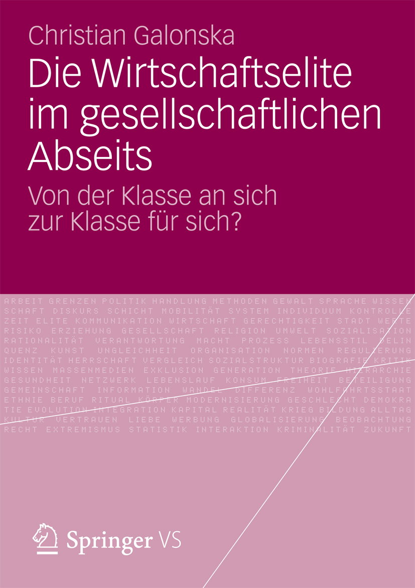 Die Wirtschaftselite im gesellschaftlichen Abseits - Christian Galonska - E-Book