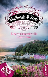 MacTavish & Scott - Eine verhängnisvolle Erpressung - Gitta Edelmann - E-Book