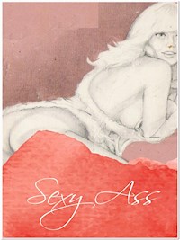 Sexy Ass - George Willson - E-Book