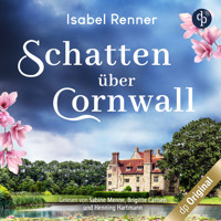 Schatten über Cornwall - Der vergessene Jahrmarkt (Ungekürzt) - Isabel Renner - Hörbuch