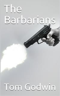 The Barbarians - Tom Godwin - E-Book