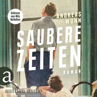 Saubere Zeiten (Ungekürzt) - Andreas Wunn - Hörbuch
