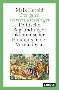 Der gute Wirtschaftsbürger - Maik Herold - E-Book