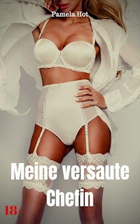 Meine versaute Chefin - Pamela Hot - E-Book