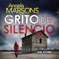 Grito del silencio - Angela Marsons - Hörbuch