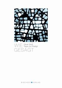Wie gesagt - Oliver Groß - E-Book