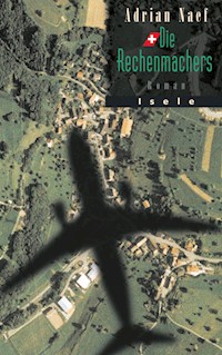 Die Rechenmachers - Adrian Naef - E-Book