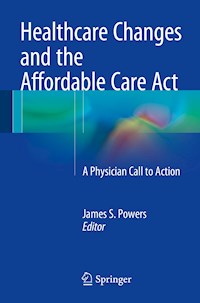 Healthcare Changes and the Affordable Care Act -  - E-Book